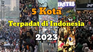 5 Kota Dengan Penduduk Terbanyak di Indonesia