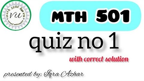mth501 quiz 1 2022(@Iqraazhar780 )