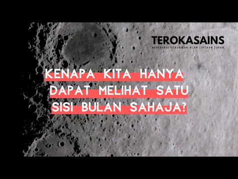 Video: Mengapa Kita Melihat Satu Sisi Bulan