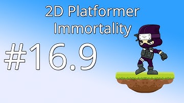 16.9: Unity 5 tutorial for beginners: 2D Platformer - Immortality