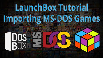 Importing MS-DOS Games - LaunchBox Tutorials