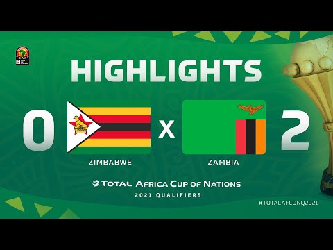 HIGHLIGHTS | #TotalAFCONQ2021 | Round 6 - Group H: Zimbabwe 0-2 Zambia