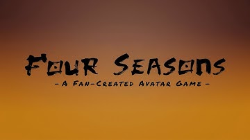 1 Year Anniversary! | Four Seasons - A fan-created Avatar Game | [Dreams PS4]