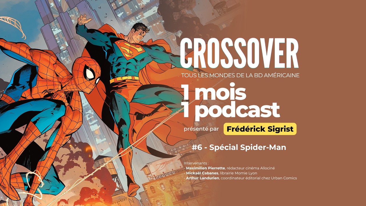 Crossover S3E7 : Spécial Spider-Man