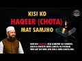 Kisi ko haqeerchotamat samjho by mohammed sibgatullah iftekhari