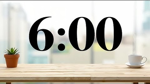 6 Minute Calm Lofi Music Desk Timer | Focus, Study, Classroom, Work, Presentations