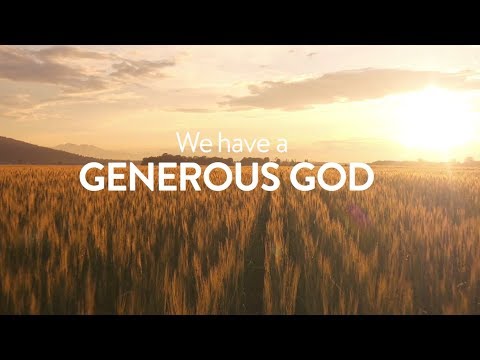 We Have a Generous God