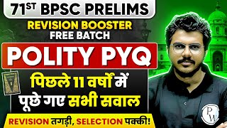BPSC Polity PYQ for 71st BPSC 🔥| Last 11 Years BPSC Polity Previous Year Questions | BPSC Wallah
