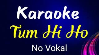 Karaoke TUM HI HO KOPLO