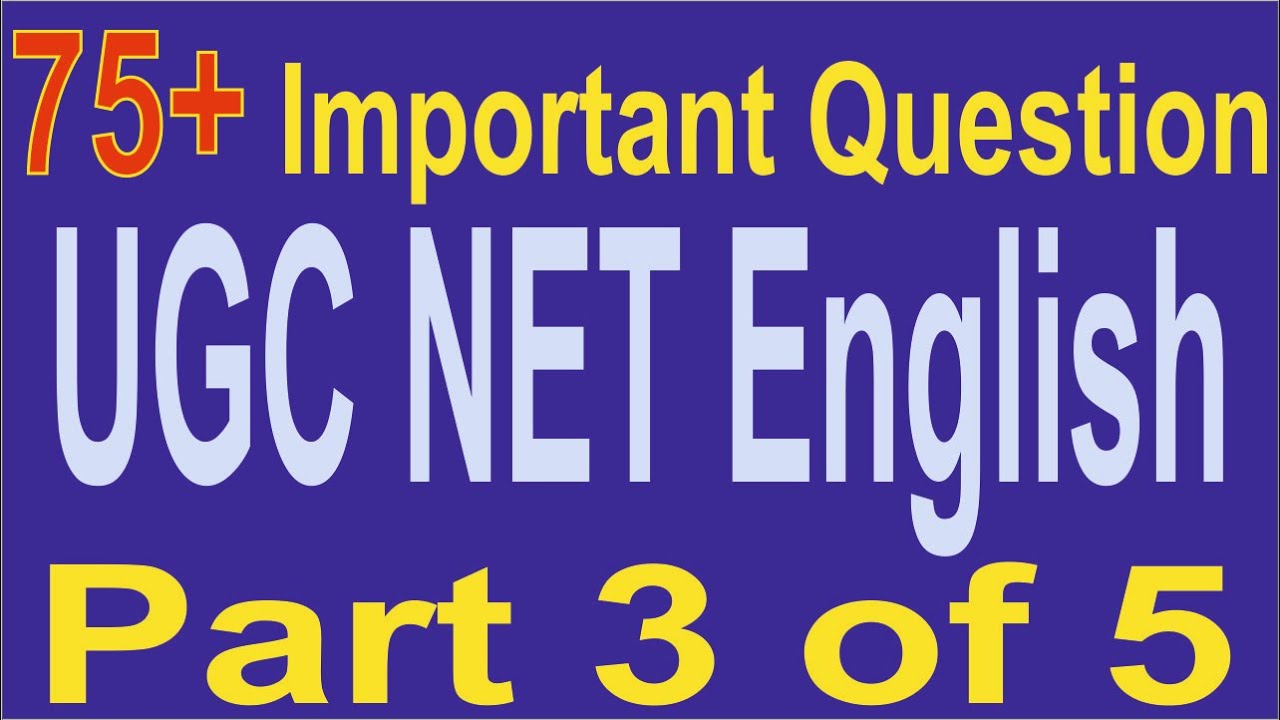 English Literature - UGC NET / JRF Exam Most Important Questions for NTA Entrance Syllabus - 3