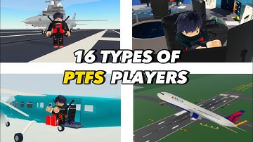 16 Types of PTFS Players