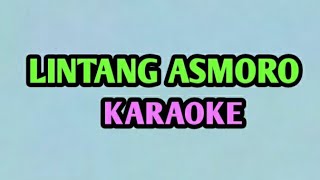 LINTANG ASMORO KARAOKE NADA D