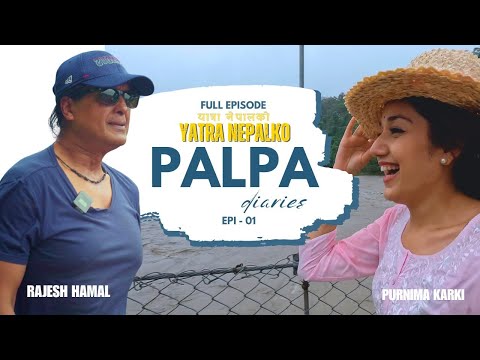 Yatra Nepalko | A Travel Talk Show | Rajesh Hamal | Dhiren Shakya | Purnima Karki | Episode - 01