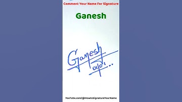 Sign your signature .. Ganesh #signature #design #style #sign #art #howtosignatureyourname #shorts