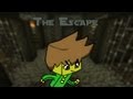 The Escape | Minecraft