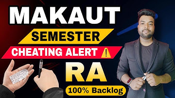 MAKAUT Semester May Cheating High Alert⚠️ Get 100% RA & BACKLOG so Be Alert.