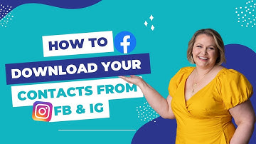 How to Download Your Contacts From Facebook and Instagram