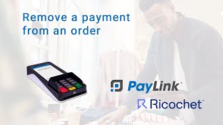 Ricochet PayLink - Remove a payment from an order