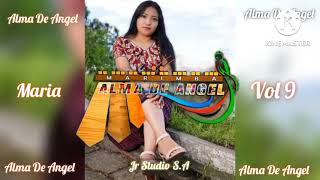 Alma De Angel 💥 Maria 💥 Vol 9