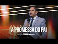 A promessa do Pai - Pr. André Matias