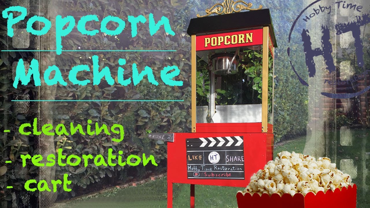 Popcorn Machine Restoration and Cleaning 