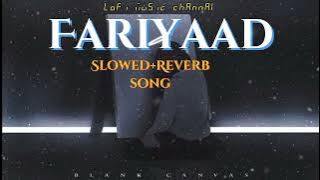 Fariyaad (Slowed   Reverb) |New song 2023| Rooh Khan Lofi music channal( sad song💔)