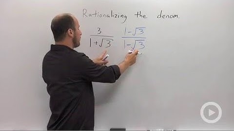 Rationalizing a Denominator with a Binomial