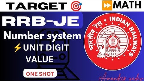 RRB JE | Number System - Last Digit Number | One-Shot |Tricks  #rrb #ntpc#2024