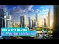 The World in 2050 : A Utopian Future?