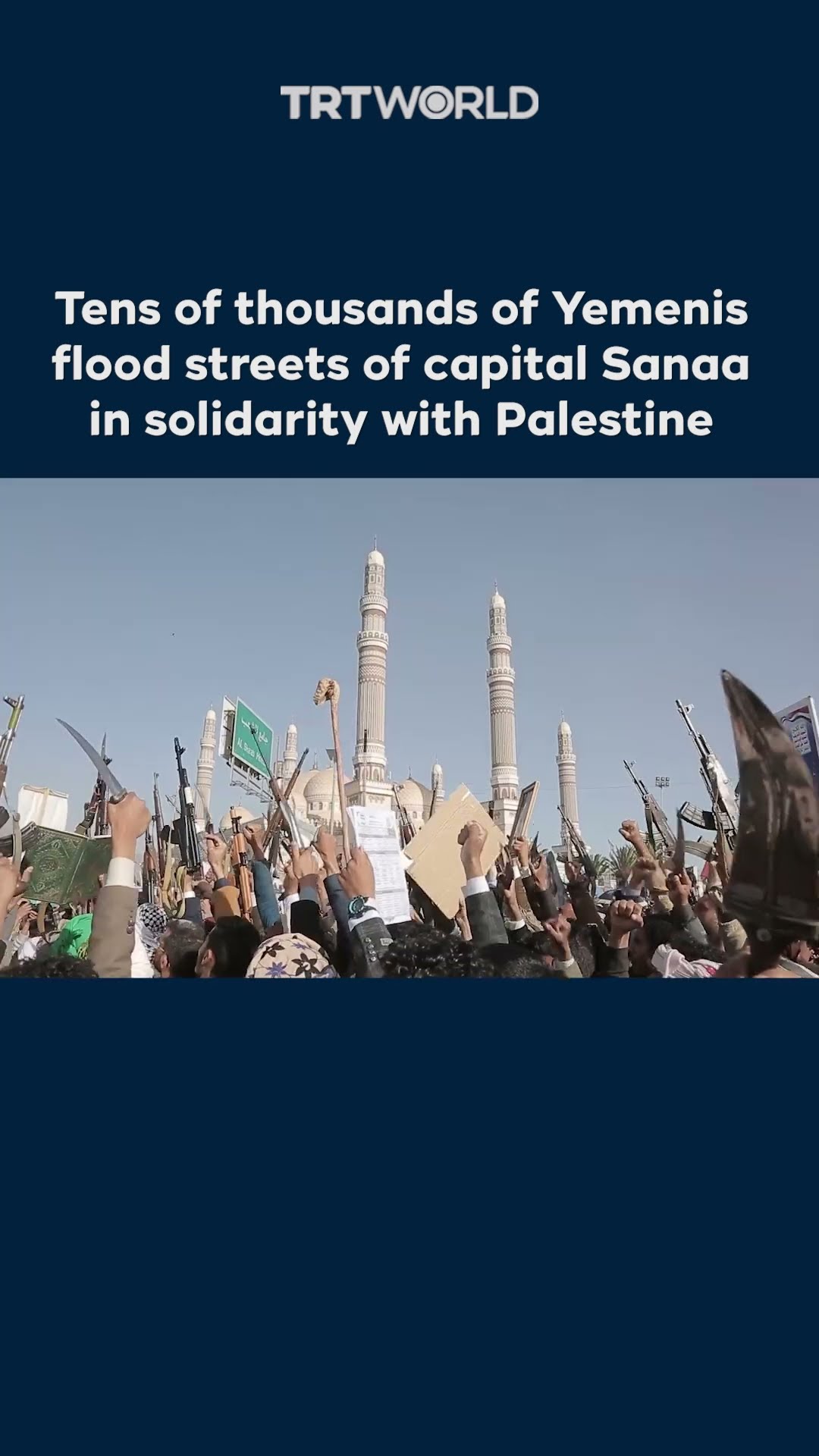 Tens of thousands of Yemenis flood streets of capital Sanaa in solidarity with Palestine