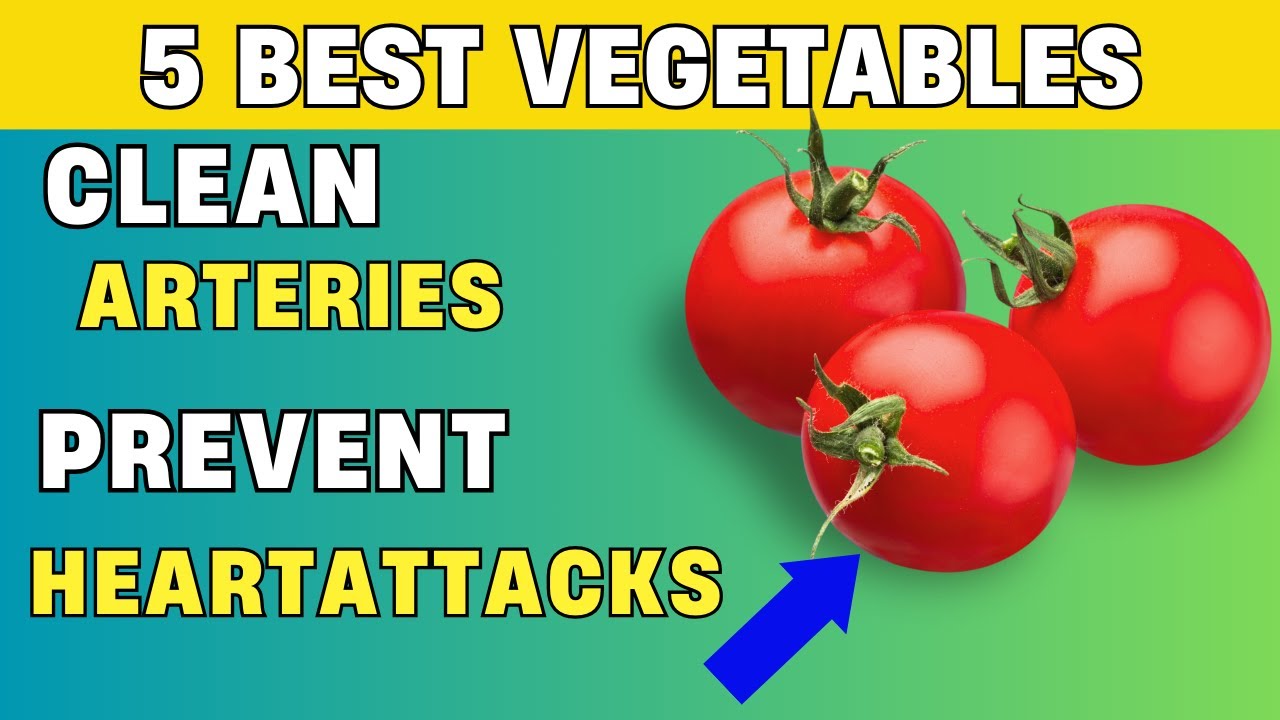 TOP 5 Best Vegetables To Clean Arteries and Prevent Heart Attacks