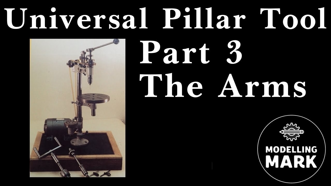 Universal Pillar Tool - Part 3 The arms. - YouTube