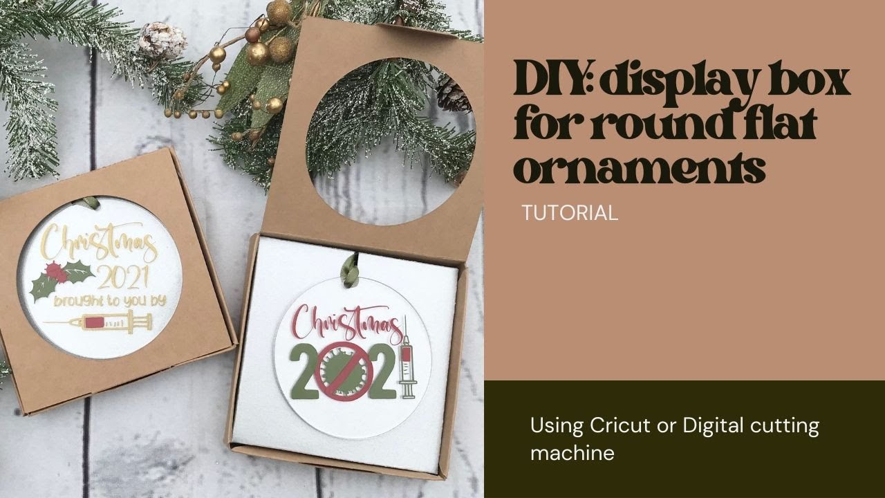DIY Flat Acrylic Ornament Box Tutorial with Cricut or any cutting machine | Easy Step-by-Step Guide
