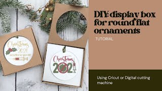 DIY Flat Acrylic Ornament Box Tutorial with Cricut or any cutting machine | Easy Step-by-Step Guide
