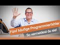 FÜNF Programmierfehler bei Industrierobotern (leicht zu vermeiden) | Werner Hampel