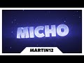 Michointro  martin12