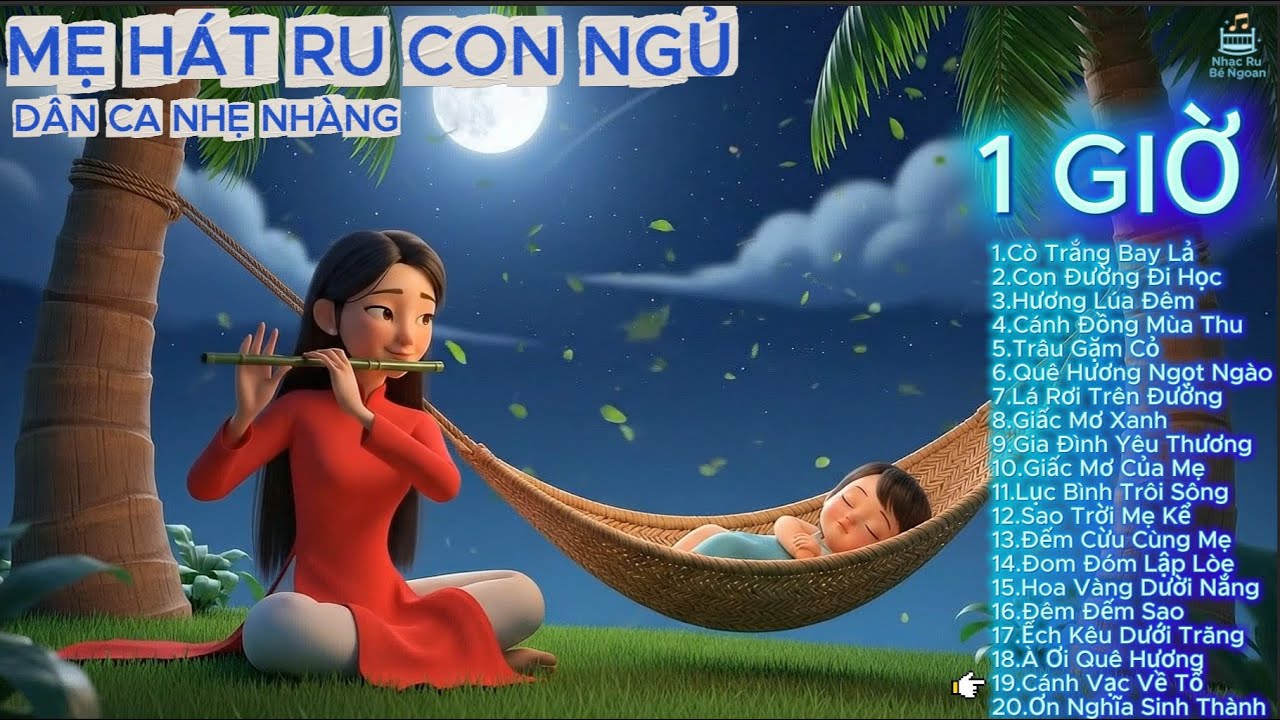 20 Khúc Hát Mẹ Ru | Nhạc Ru Con Ngủ Ngon | Bài Hát Ru Dân Ca Hay | Đếm Cừu Ngủ Ngon | Phần 29