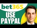 How To Use PayPal On Bet365