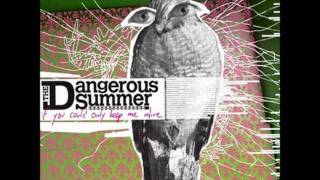 Watch Dangerous Summer Wake Up video