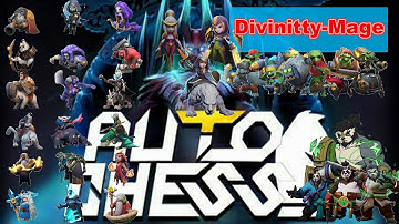 Ep. 107 Divinity Mage Combo Games Auto Chess//YUK STRATEGI DULU