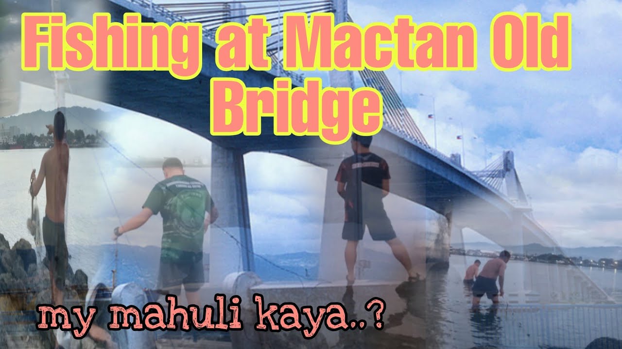 Fishing at Mactan old bridge , my mahuli kaya!!