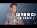 Sambisko  kobe dougoula  son officiel 2022 