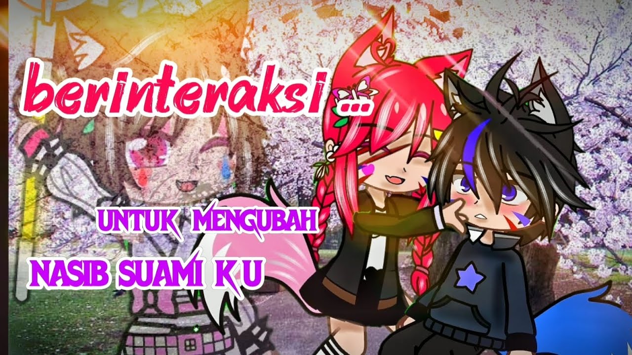 BERINTERAKSI, untuk mengubah nasib suami ku😱✨[PART1]