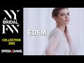 EDEM Bridal I Collection 2022 I New York Bridal FashionWeek 2021