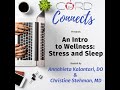 CORD Connects Session 59: An Intro to Wellness: Stress and Sleep