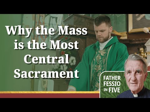 Fr. Fessio Starts A Series on The Mass