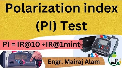 Polarization Index (PI) Test | PI test results and Findings