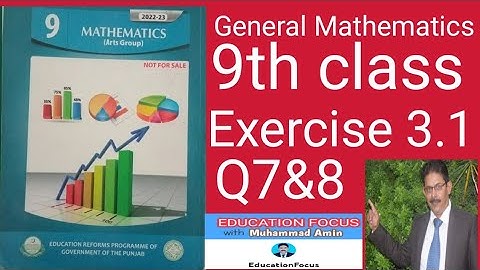 General math|9th arts| Exercise 3.1 Question 7&8|جنرل ریاضی |Gen math 9 ex 3.1 Q7&8|