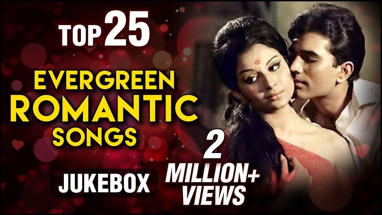 Top 25 Evergreen Romantic Songs  Old Hindi Love Songs  Romantic Collection  Kishore Rafi Lata