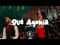 Yuridia, Angela Aguilar - Qué Agonía (Letra)